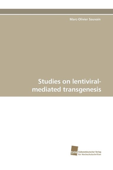 bokomslag Studies on Lentiviral-Mediated Transgenesis