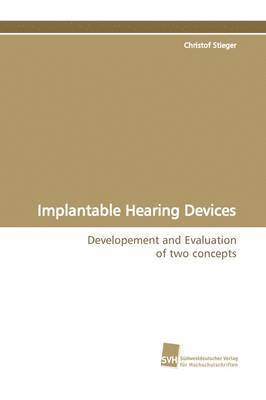 Implantable Hearing Devices 1