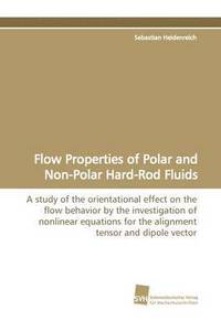 bokomslag Flow Properties of Polar and Non-Polar Hard-Rod Fluids