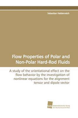 Flow Properties of Polar and Non-Polar Hard-Rod Fluids 1