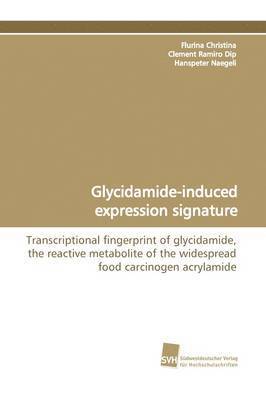 bokomslag Glycidamide-Induced Expression Signature