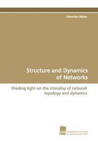 bokomslag Structure and Dynamics of Networks