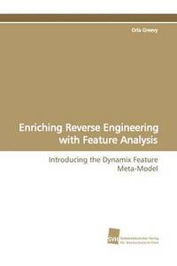 bokomslag Enriching Reverse Engineering with Feature Analysis