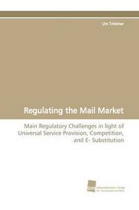 bokomslag Regulating the Mail Market