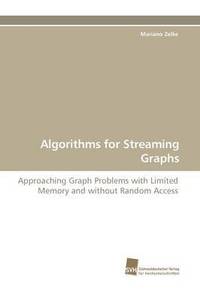 bokomslag Algorithms for Streaming Graphs