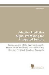 bokomslag Adaptive Predictive Signal Processing for Integrated Sensors