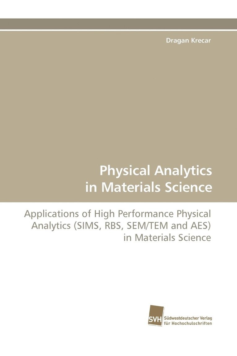 Physical Analytics in Materials Science 1
