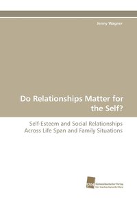 bokomslag Do Relationships Matter for the Self?