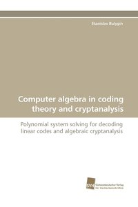bokomslag Computer algebra in coding theory and cryptanalysis