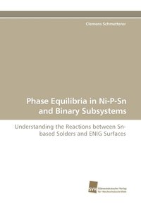 bokomslag Phase Equilibria in Ni-P-Sn and Binary Subsystems