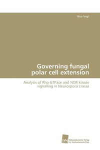bokomslag Governing fungal polar cell extension