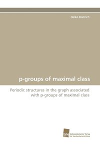 bokomslag P-Groups of Maximal Class