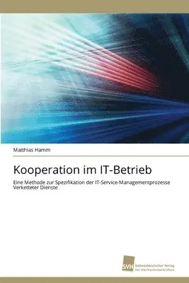Matthias Hamm - Kooperation im IT-Betrieb, Häftad. Tillgänglighet: Lägg i varukorg