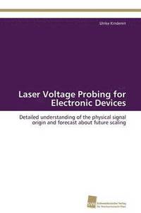 bokomslag Laser Voltage Probing for Electronic Devices