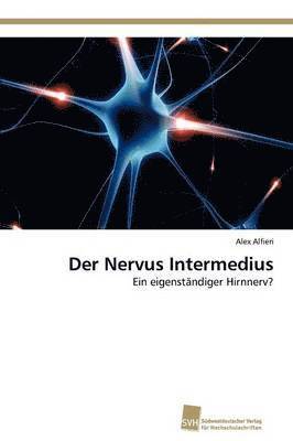 Der Nervus Intermedius 1