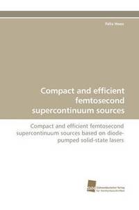 bokomslag Compact and Efficient Femtosecond Supercontinuum Sources