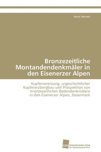 bokomslag Bronzezeitliche Montandendenkmler in den Eisenerzer Alpen