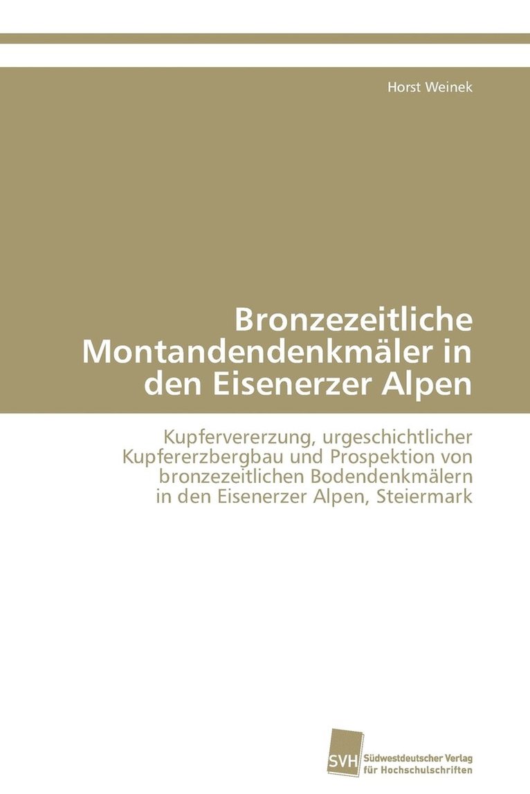 Bronzezeitliche Montandendenkmler in den Eisenerzer Alpen 1