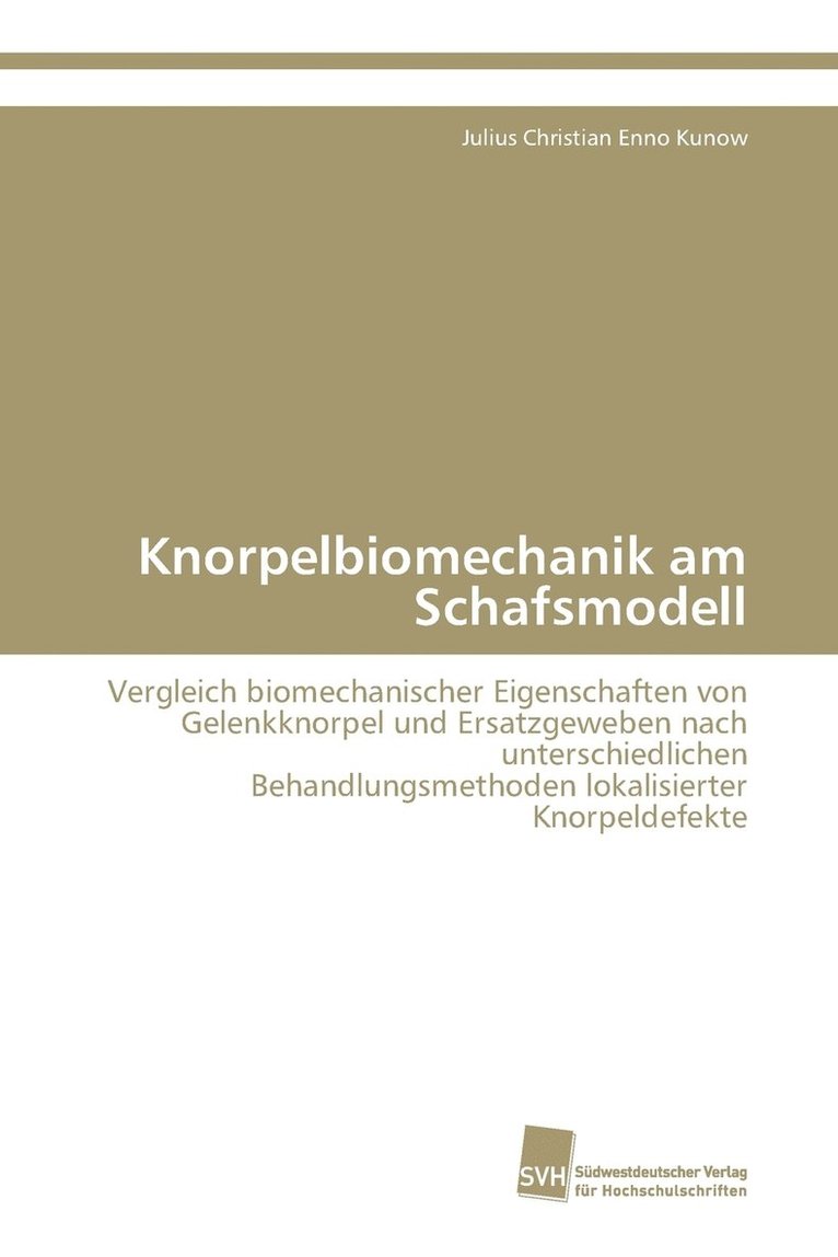 Knorpelbiomechanik am Schafsmodell 1