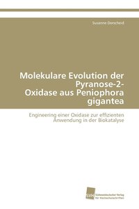 bokomslag Molekulare Evolution der Pyranose-2- Oxidase aus Peniophora gigantea