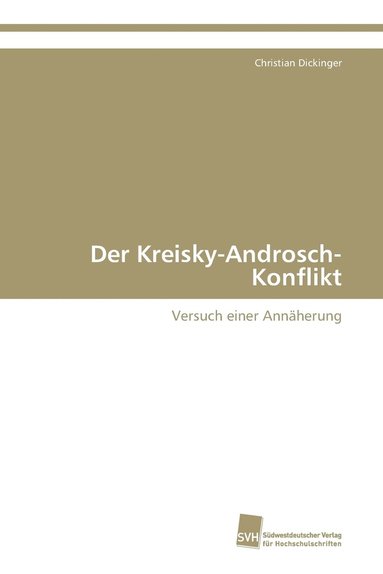 bokomslag Der Kreisky-Androsch-Konflikt