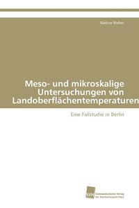 bokomslag Meso- und mikroskalige Untersuchungen von Landoberflchentemperaturen