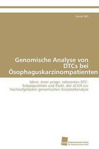 bokomslag Genomische Analyse von DTCs bei OEsophaguskarzinompatienten