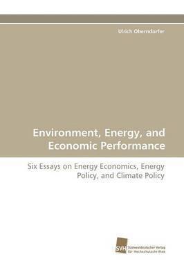 bokomslag Environment, Energy, and Economic Performance