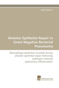 bokomslag Alveolar Epithelial Repair in Gram Negative Bacterial Pneumonia