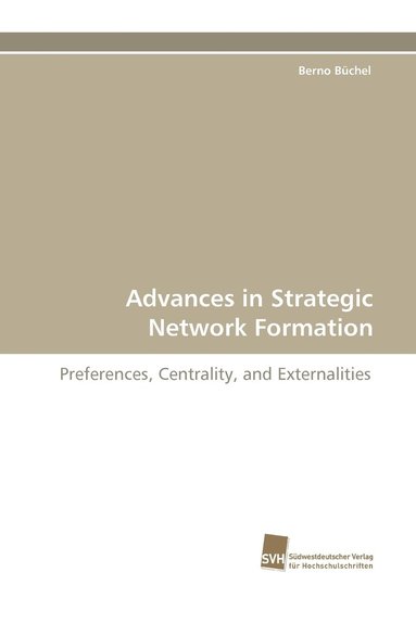 bokomslag Advances in Strategic Network Formation