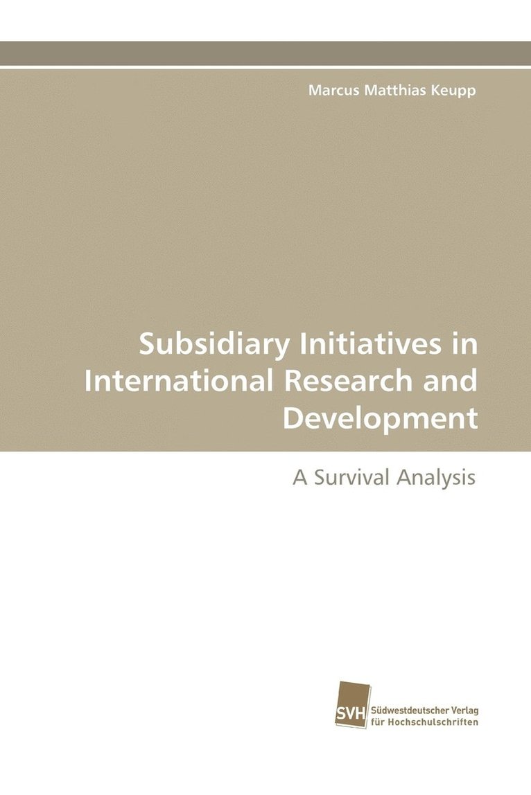Subsidiary Initiatives in International Research and Development 1