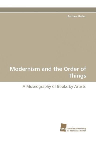 bokomslag Modernism and the Order of Things