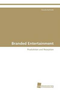 bokomslag Branded Entertainment
