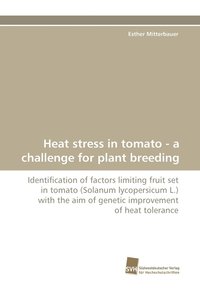 bokomslag Heat Stress in Tomato - A Challenge for Plant Breeding