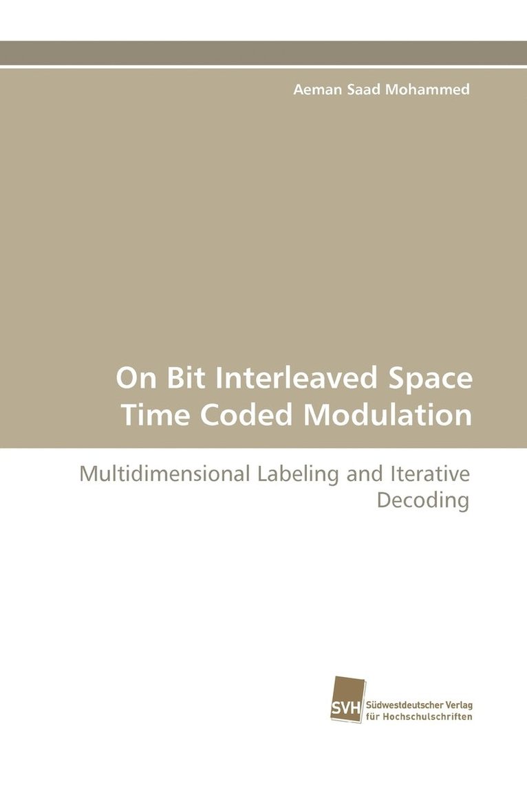 On Bit Interleaved Space Time Coded Modulation 1