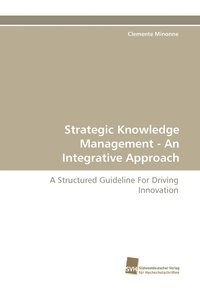 bokomslag Strategic Knowledge Management - An Integrative Approach