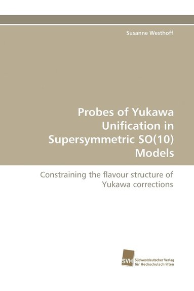 bokomslag Probes of Yukawa Unification in Supersymmetric SO(10) Models