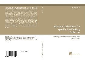 Wolfgang Stille - Solution Techniques for specific Bin Packing Problems, Häftad