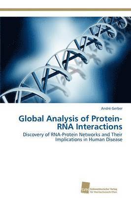 bokomslag Global Analysis of Protein-RNA Interactions