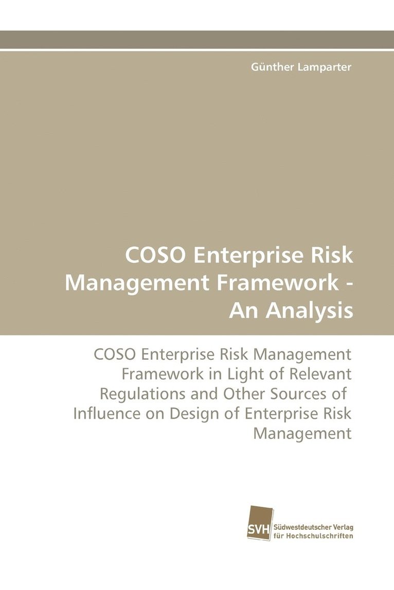 Coso Enterprise Risk Management Framework - An Analysis 1
