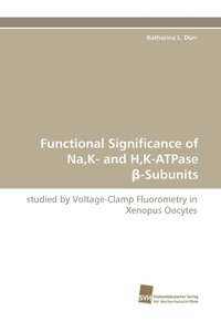 bokomslag Functional Significance of Na, K- And H, K-Atpase -Subunits