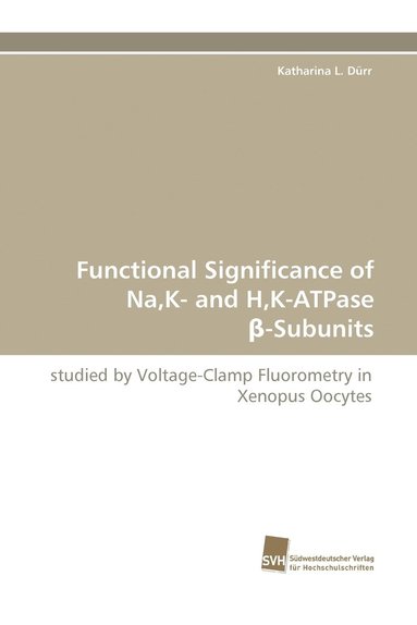 bokomslag Functional Significance of Na, K- And H, K-Atpase -Subunits
