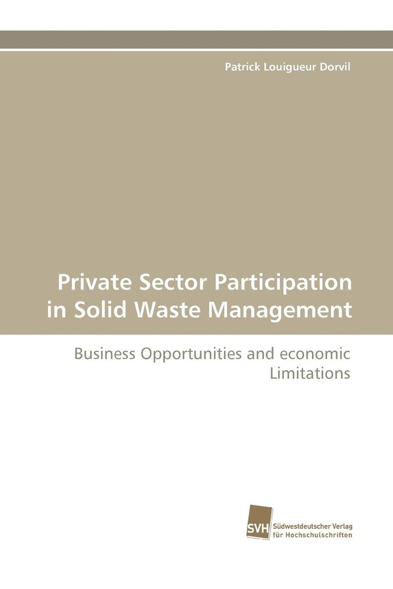 Private Sector Participation in Solid Waste Management 1