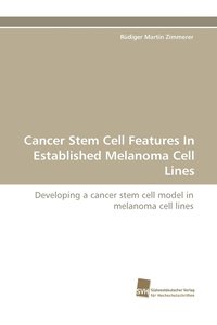 bokomslag Cancer Stem Cell Features in Established Melanoma Cell Lines