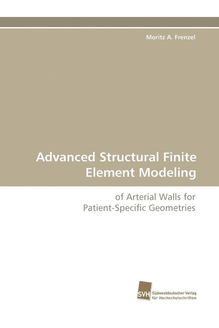 Advanced Structural Finite Element Modeling 1