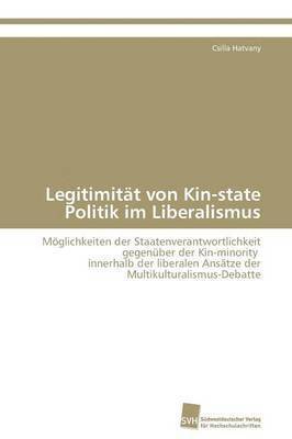 bokomslag Legitimitt von Kin-state Politik im Liberalismus