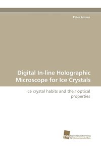 bokomslag Digital In-line Holographic Microscope for Ice Crystals