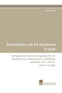 bokomslag Escherichia Coli F4 Diarrhoea in Pigs