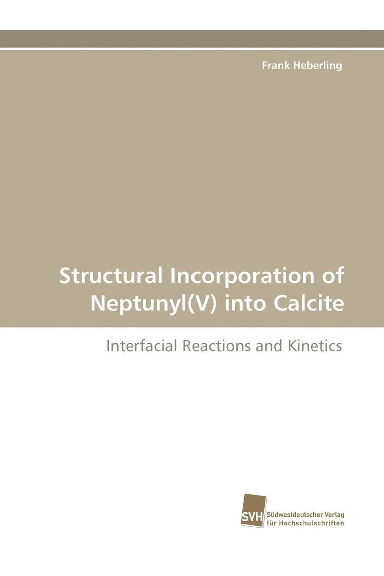 Structural Incorporation of Neptunyl(V) into Calcite 1