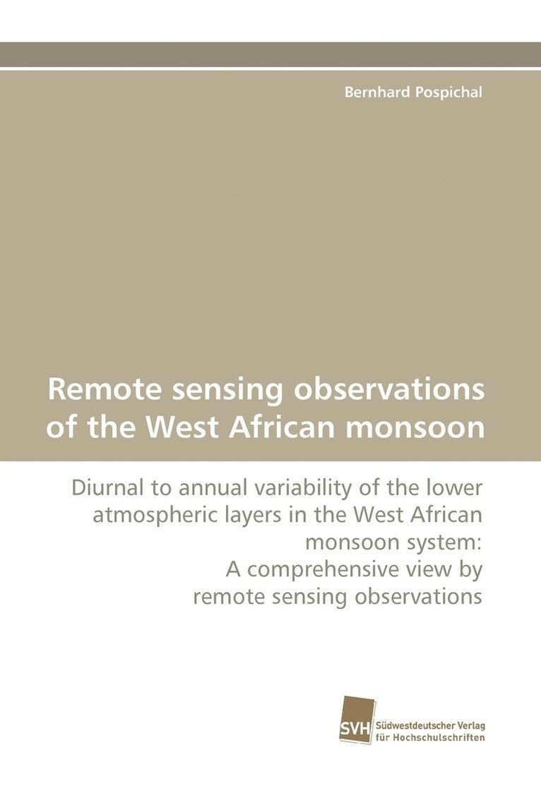 Remote sensing observations of the West African monsoon 1